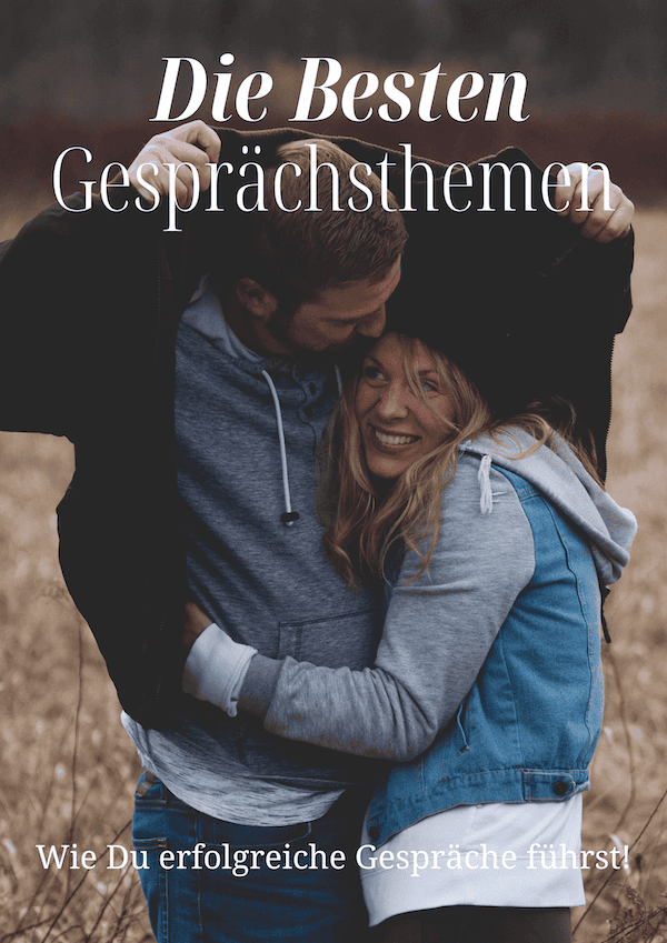 Die Besten Gesprächsthemen
