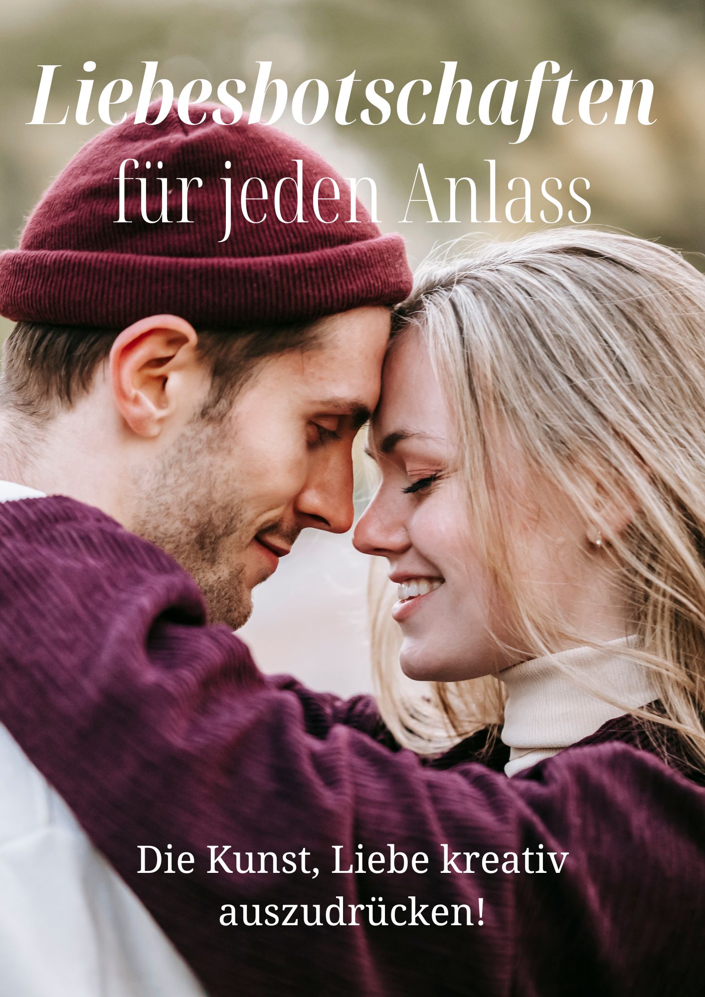 Liebesbotschaften für jeden Anlass
